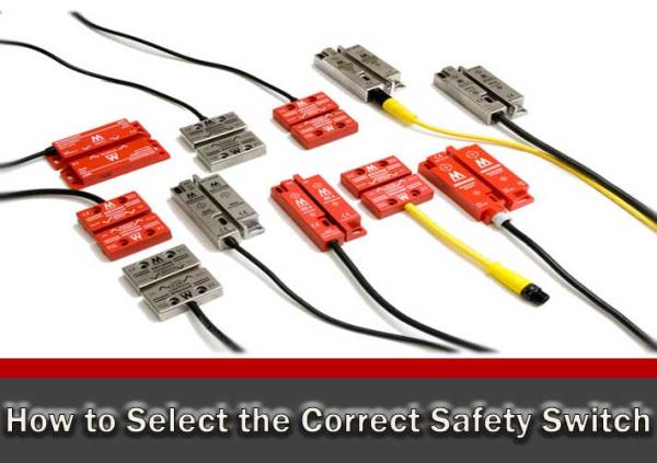 How to Select the Correct Safety Switch