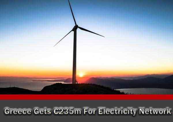 Greece Gets €235m to Improve Electricity Network: Should We Do The Same?