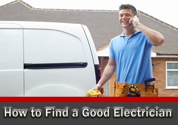 How to Find a Good Electrician